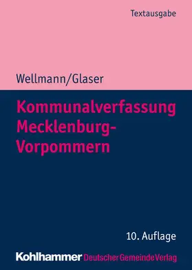 Glaser / Wellmann |  Kommunalverfassung Mecklenburg-Vorpommern | eBook | Sack Fachmedien