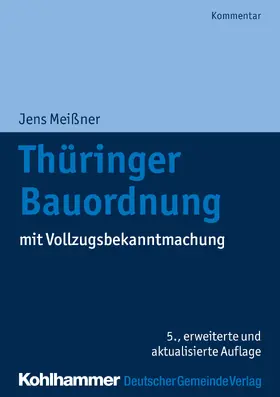 Meißner / Budde / Rusch |  Thüringer Bauordnung | eBook | Sack Fachmedien