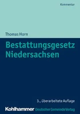 Horn / Trips |  Bestattungsgesetz Niedersachsen | eBook | Sack Fachmedien