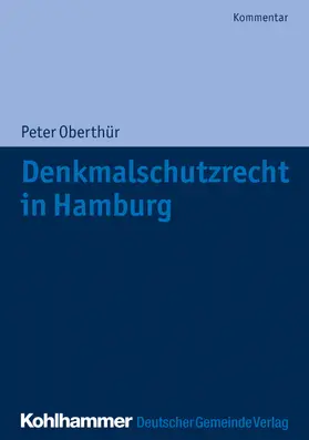 Oberthür |  Denkmalschutzrecht in Hamburg | Buch |  Sack Fachmedien