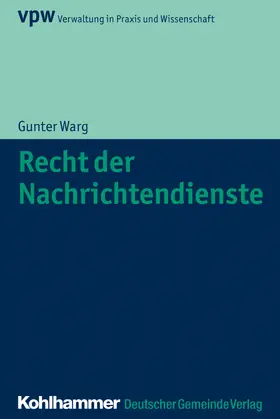 Warg |  Recht der Nachrichtendienste | Buch |  Sack Fachmedien