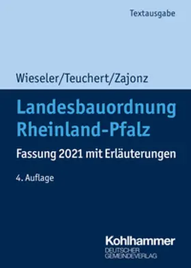 Wieseler / Teuchert / Zajonz |  Landesbauordnung Rheinland-Pfalz | eBook | Sack Fachmedien