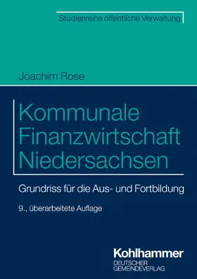 Rose |  Kommunale Finanzwirtschaft Niedersachsen | Buch |  Sack Fachmedien