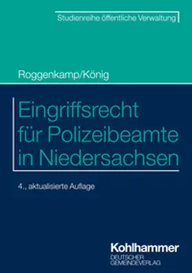 Roggenkamp / König | Eingriffsrecht für Polizeibeamte in Niedersachsen | E-Book | sack.de