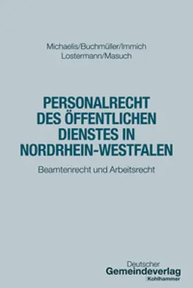 Michaelis / Buchmüller / Immich |  Personalrecht des Öffentlichen Dienstes in Nordrhein-Westfalen | eBook | Sack Fachmedien