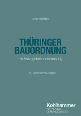 Meißner / Budde / Rusch |  Thüringer Bauordnung | eBook | Sack Fachmedien