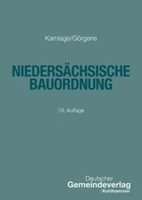 Kamlage / Görgens / Trips |  Niedersächsische Bauordnung | eBook | Sack Fachmedien