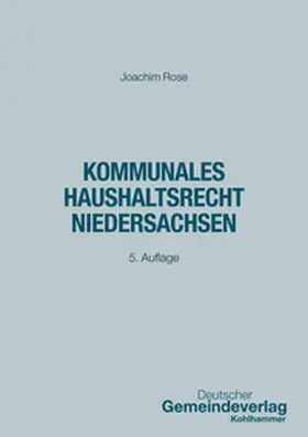 Rose / Trips |  Kommunales Haushaltsrecht Niedersachsen | Buch |  Sack Fachmedien
