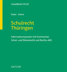 Danne / Rader / Kirchner |  Schulrecht Thüringen, mit Fortsetzungsbezug | Loseblattwerk |  Sack Fachmedien