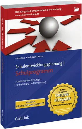 Lohmann / Oechslein / Risse |  Schulentwicklungsplanung I - Schulprogramm | Buch |  Sack Fachmedien
