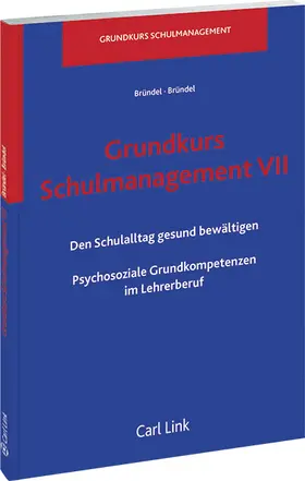 Bründel |  Grundkurs Schulmanagement VII | Buch |  Sack Fachmedien