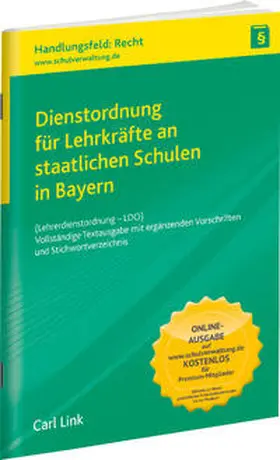 Dienstordnung für Lehrkräfte an staatlichen Schulen in Bayern | Buch | 978-3-556-07344-5 | sack.de