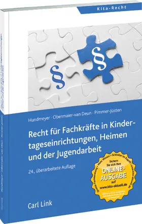 Hundmeyer / Obermaier-van Deun / Pimmer-Jüsten |  Recht für Fachkräfte in Kindertageseinrichtungen, Heimen und der Jugendarbeit | Buch |  Sack Fachmedien