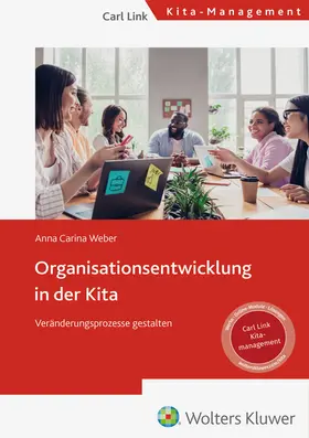 Weber |  Organisationsentwicklung in der Kita | Buch |  Sack Fachmedien