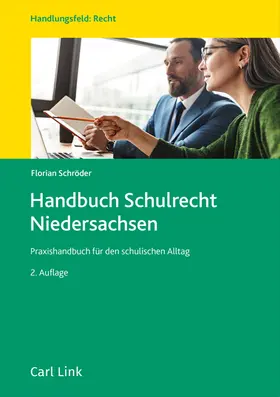 Schröder | Handbuch Schulrecht Niedersachsen | Buch | 978-3-556-09902-5 | sack.de