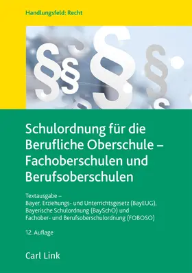  Schulordnung für die Berufliche Oberschule - Fachoberschulen und Berufsoberschulen | Buch |  Sack Fachmedien