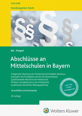 Bär / Pangerl | Bär, F: Abschlüsse an Mittelschulen in Bayern | Buch | 978-3-556-09969-8 | sack.de