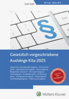  Gesetzlich vorgeschriebene Aushänge Kita 2025 | Buch |  Sack Fachmedien