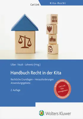 Lohrentz / Ulber / Vaudt | Handbuch Recht in der Kita | Buch | 978-3-556-10007-3 | sack.de