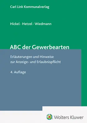 Hetzel / Hickel / Wiedmann | ABC der Gewerbearten | Buch | 978-3-556-10018-9 | sack.de