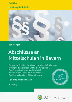 Bär / Pangerl |  Abschlüsse an Mittelschulen in Bayern | Buch |  Sack Fachmedien