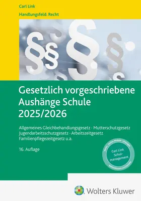  Gesetzlich vorgeschriebene Aushänge Schule 2025 / 2026 | Buch |  Sack Fachmedien