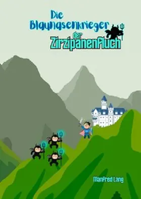 Lang |  Die Blaunasen Krieger / Der Zirzipanenfluch | Buch |  Sack Fachmedien