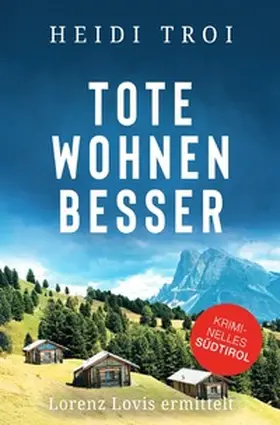 Troi |  Lorenz Lovis / Tote wohnen besser | Buch |  Sack Fachmedien