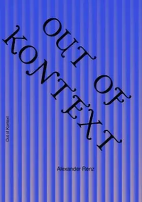 Renz |  Out of Kontext | Buch |  Sack Fachmedien
