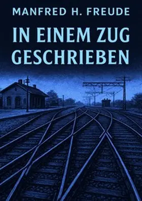 Freude |  In einem Zug geschrieben. | Buch |  Sack Fachmedien