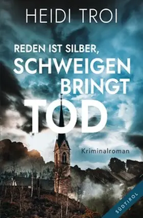 Troi |  Reden ist Silber, Schweigen bringt Tod | Buch |  Sack Fachmedien
