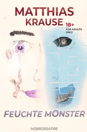 Krause |  Feuchte Monster | Buch |  Sack Fachmedien