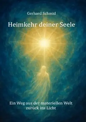 Schmid |  Heimkehr deiner Seele | Buch |  Sack Fachmedien