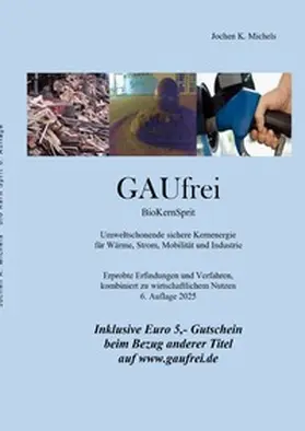 Michels |  Energie / GAUfrei - BioKernSprit | Buch |  Sack Fachmedien