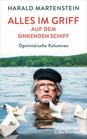 Martenstein |  Alles im Griff auf dem sinkenden Schiff | Buch |  Sack Fachmedien
