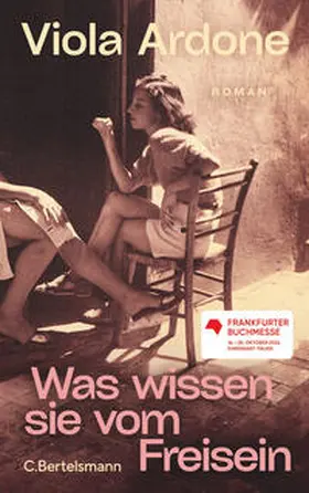 Ardone |  Was wissen sie vom Freisein | Buch |  Sack Fachmedien