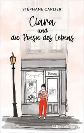 Carlier |  Clara und die Poesie des Lebens | Buch |  Sack Fachmedien