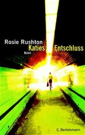 Rushton |  Katies Entschluss | Buch |  Sack Fachmedien