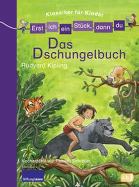 Schröder |  Erst ich ein Stück, dann du! Klassiker - Das Dschungelbuch | Buch |  Sack Fachmedien