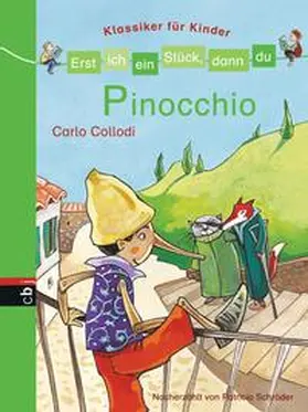 Schröder / Collodi |  Erst ich ein Stück, dann du - Klassiker für Kinder - Pinocchio | Buch |  Sack Fachmedien