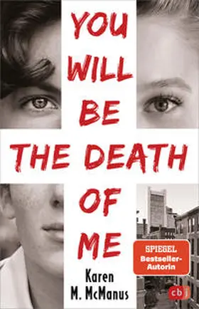 McManus | You will be the death of me | Buch | 978-3-570-16606-2 | www2.sack.de
