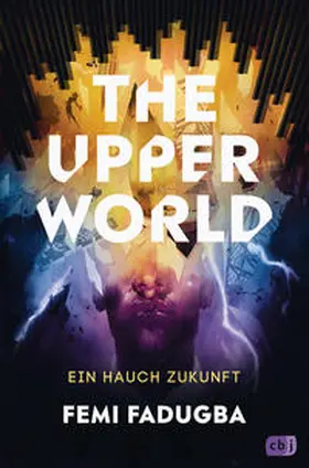 Fadugba |  The Upper World – Ein Hauch Zukunft | Buch |  Sack Fachmedien