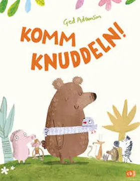 Adamson |  Komm knuddeln! | Buch |  Sack Fachmedien