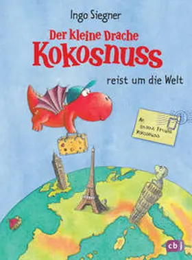 Siegner | Der kleine Drache Kokosnuss reist um die Welt | Buch | 978-3-570-17980-2 | sack.de
