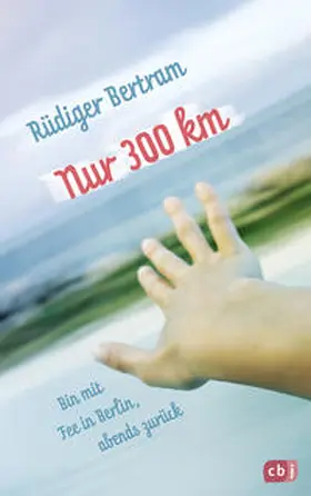 Bertram |  Nur 300 km | Buch |  Sack Fachmedien