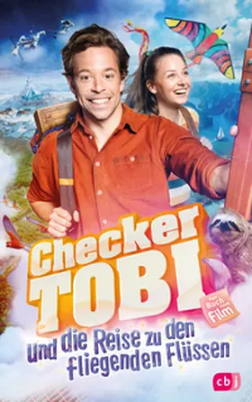 Stichler |  Checker Tobi und die Reise zu den fliegenden Flüssen - Das Buch zum Film | Buch |  Sack Fachmedien