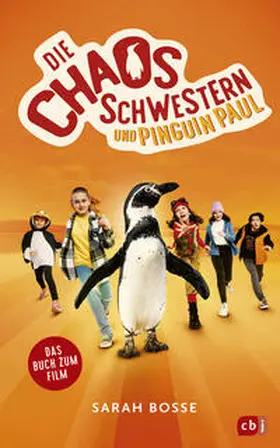 Bosse |  Die Chaosschwestern und Pinguin Paul | Buch |  Sack Fachmedien