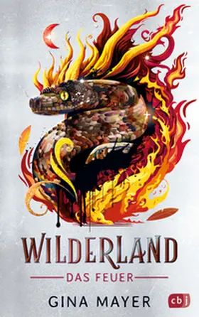 Mayer | Wilderland - Das Feuer | Buch | 978-3-570-18261-1 | www2.sack.de