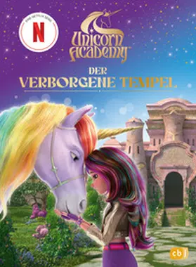Academy |  Unicorn Academy - Der verborgene Tempel | Buch |  Sack Fachmedien