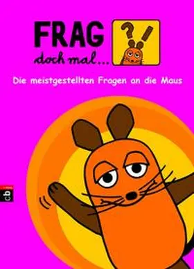  Frag doch mal ... die Maus! | Buch |  Sack Fachmedien